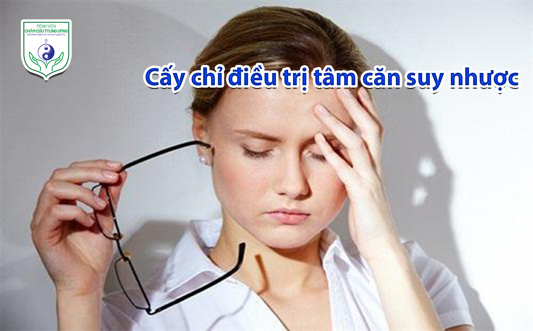 Cấy chỉ điều trị tâm căn suy nhược