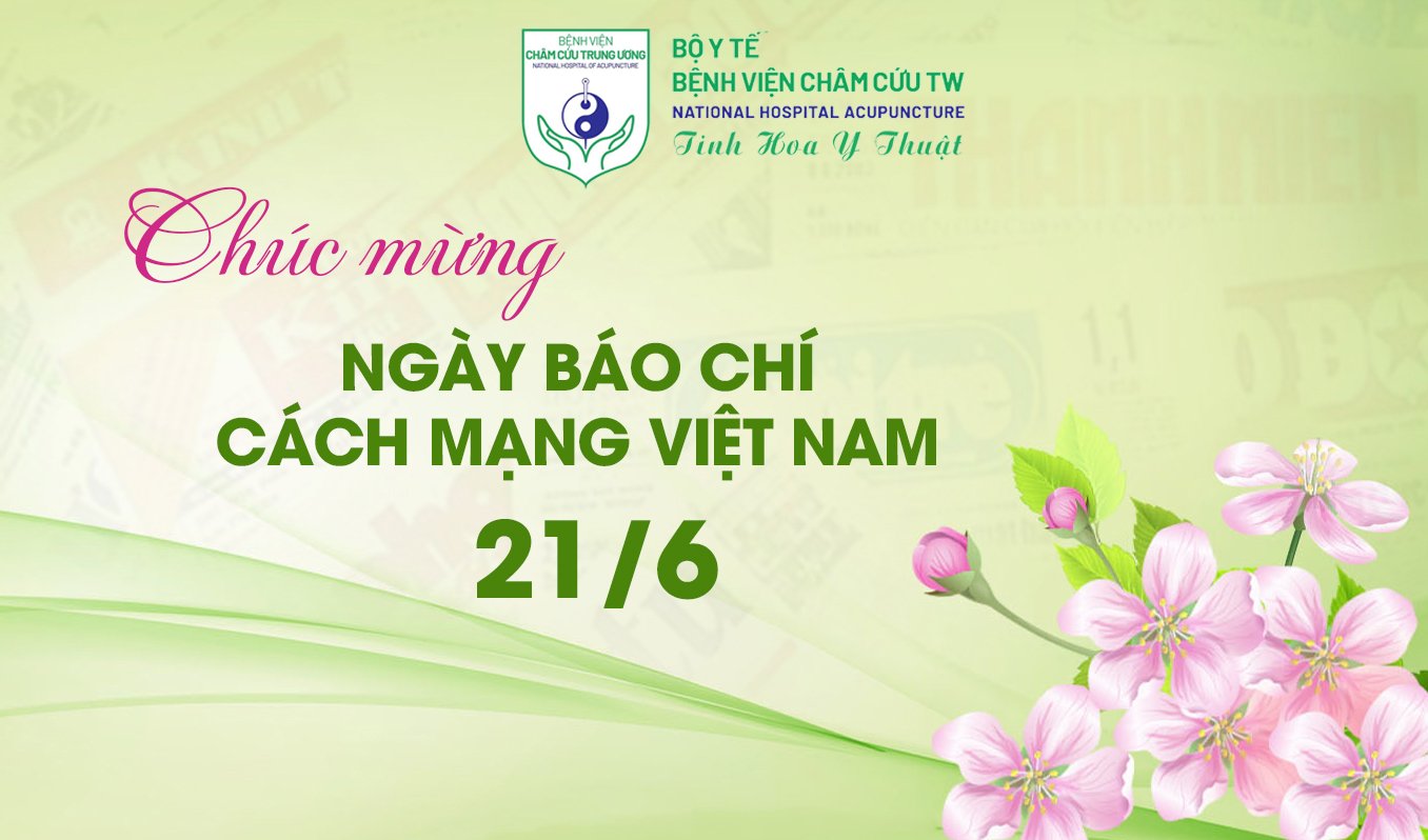 CHÚC MỪNG NGÀY BÁO CHÍ CÁCH MẠNG VIỆT NAM 21/6