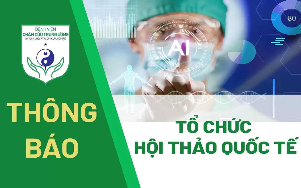 Hội thảo Quốc tế - "Khí công dưỡng sinh: Cơ sở khoa học và ứng dụng lâm sàng"