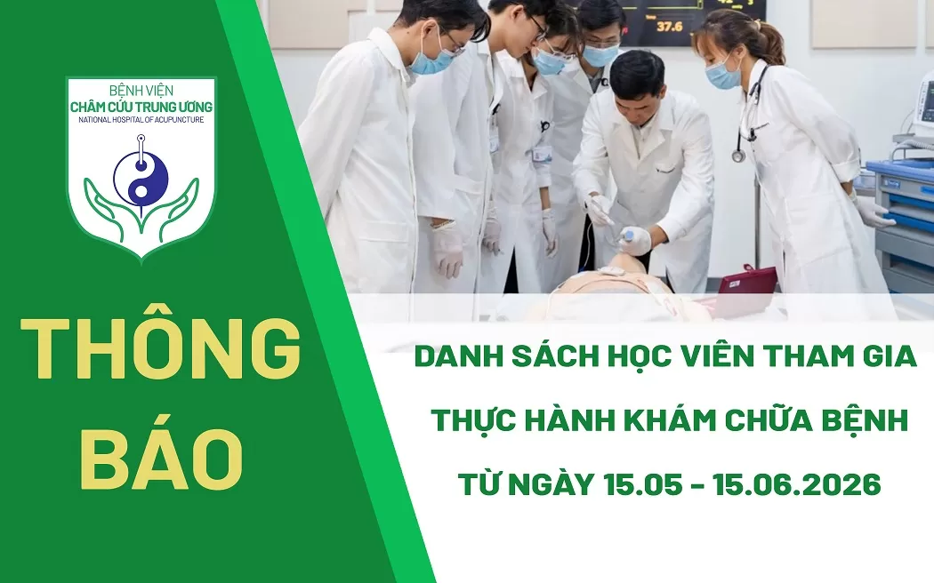 Thông báo danh sách người thực hành khám, chữa bệnh từ ngày 15.05 - 15.06.2026