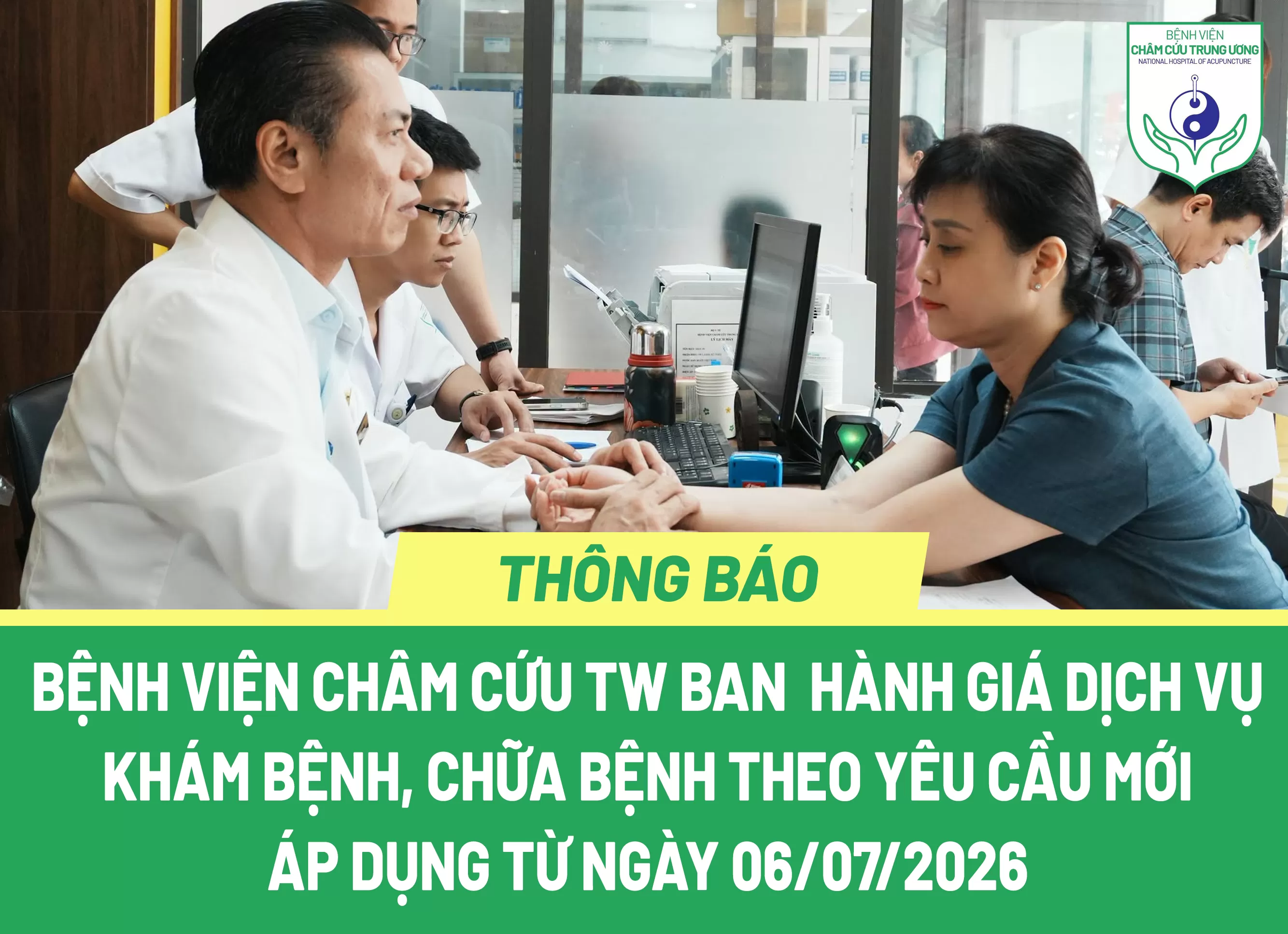 THÔNG BÁO: Bệnh viện Châm cứu Trung ương ban hành giá dịch vụ khám bệnh, chữa bệnh theo yêu cầu mới áp dụng từ ngày 06/07/2026