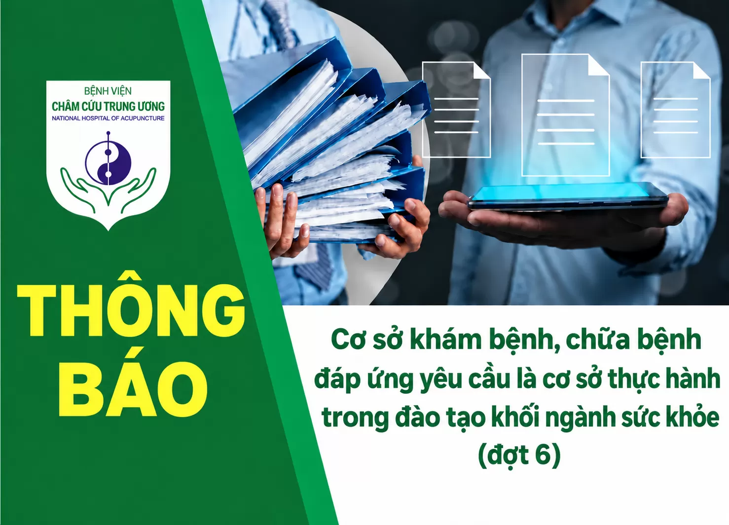 Bản công bố Cơ sở khám bệnh, chữa bệnh đáp ứng yêu cầu là cơ sở thực hành trong đào tạo khối ngành sức khỏe (đợt 6)